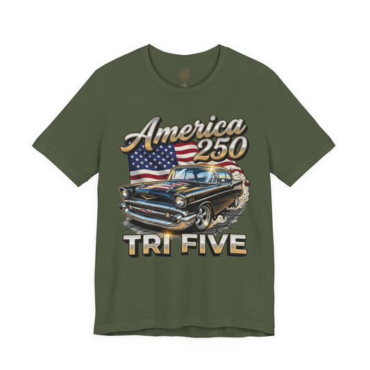 America 250 Tri Five Tee | 4th of July Shirt 17A